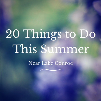 20 Things to Do This Summer